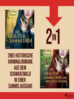 cover image of Die Kräutersammlerin & Die Kräutersammlerin und der junge Flößer